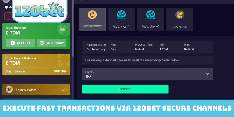 Execute fast transactions via 120Bet secure channels