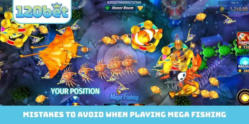 Mistakes to avoid when playing Mega Fishing
