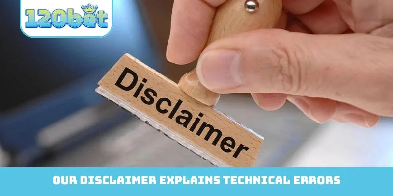 Our Disclaimer explains technical errors