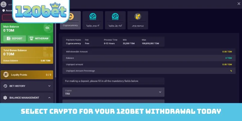 Select crypto for your 120bet Withdrawal today