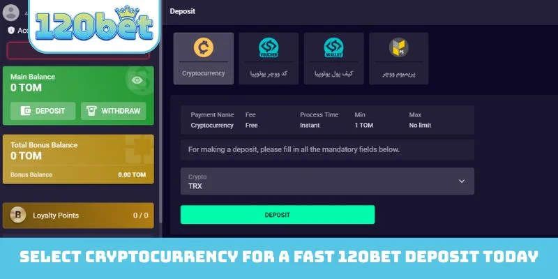 Select cryptocurrency for a fast 120bet Deposit today